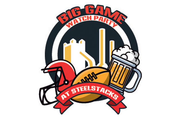 Big Game Watch Party at SteelStacks