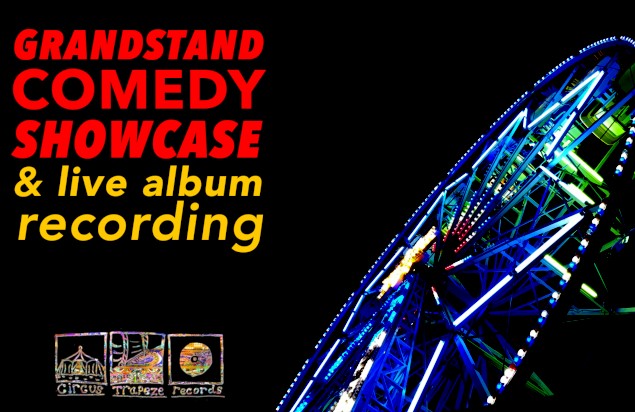 Grandstand Comedy Showcase and Live Album Recording