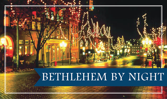 Bethlehem By Night Bus Tour - Christmas City - Bethlehem, PA