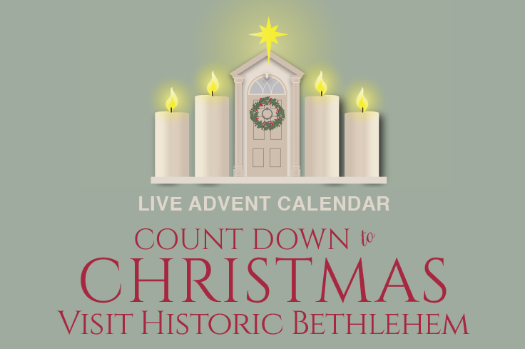 Historic Bethlehem Live Advent Calendar