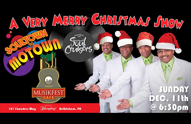 Soultown to Motown featuring the Sensational Soul Cruisers Holiday Show