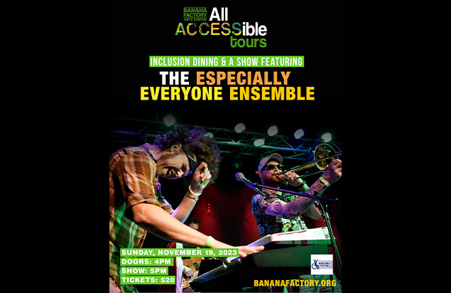 Inclusion Dining & A Show with The Especially Everyone Ensemble
