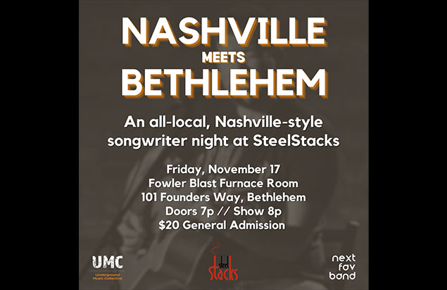 Nashville Meets Bethlehem: An All-Local, Nashville-Style Songwriter Night at SteelStacks